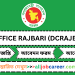 Unveiling Opportunities: DC OFFICE RAJBARI (DCRAJBARI) Job Circular 2023
