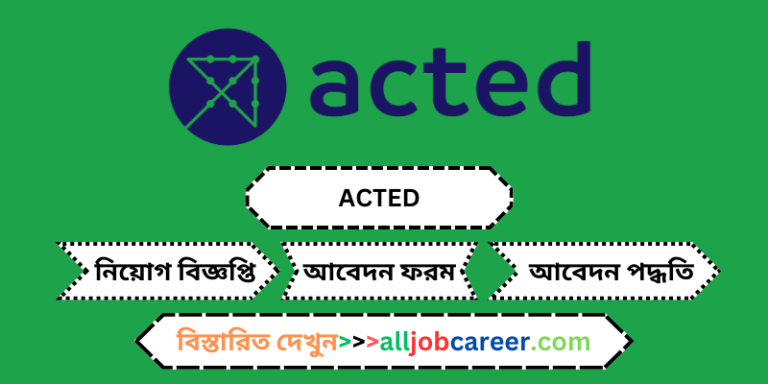 Logistics / IT Assistant Job Circular at ACTED (2024)