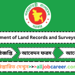 Department of Land Records and Surveys (DLRS) Job Circular 2024
