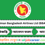 Biman Bangladesh Airlines Ltd.'s (BBAL) 2024 Job Circular