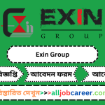 Civil Engineer (Real Estate/Steel Structure) Job Circular at Exin Group 2024